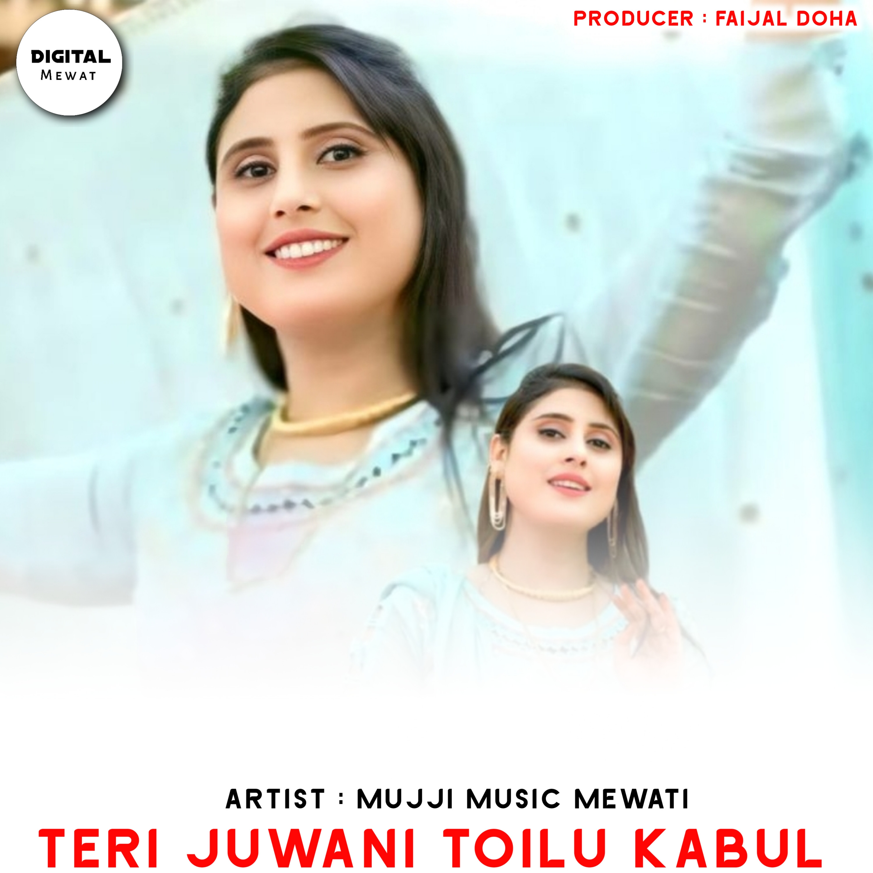 TERI JUWANI TOILU KABUL by Mujji Music Mewati