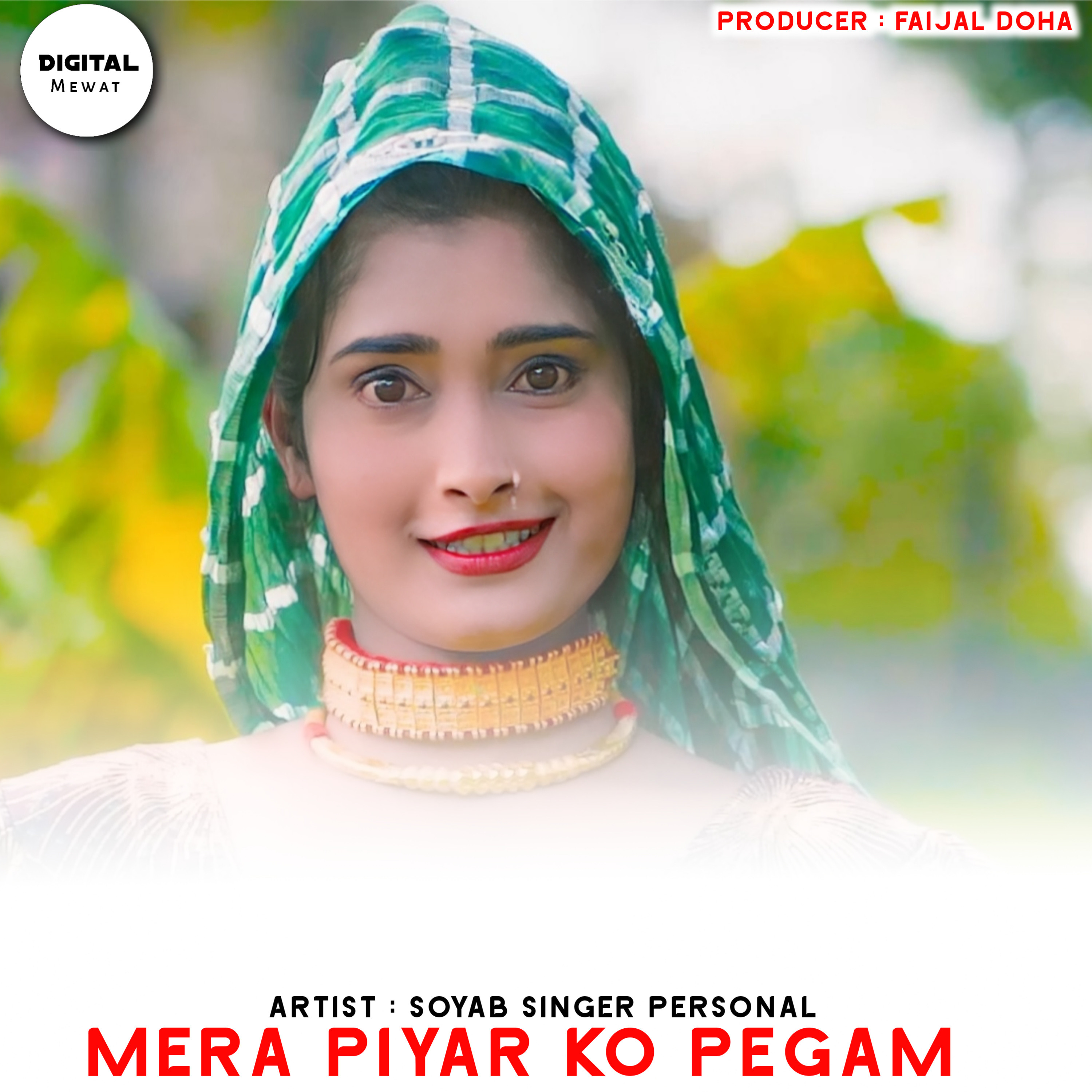 MERA PIYAR KO PEGAM by Soyab Singer Personal